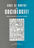 Chci se dostat na sociologii!
