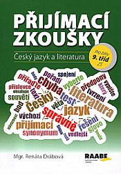Přijímací zkoušky - Český jazyk a literatura pro žáky 9. tříd ZŠ (Raabe)