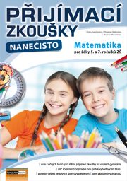 Přijímací zkoušky nanečisto - Matematika pro žáky 5. a 7. tříd