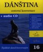 D�n�tina - cestovn� konverzace + CD