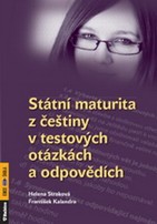 St�tn� maturita z �e�tiny v testov�ch ot�zk�ch a odpov�d�ch