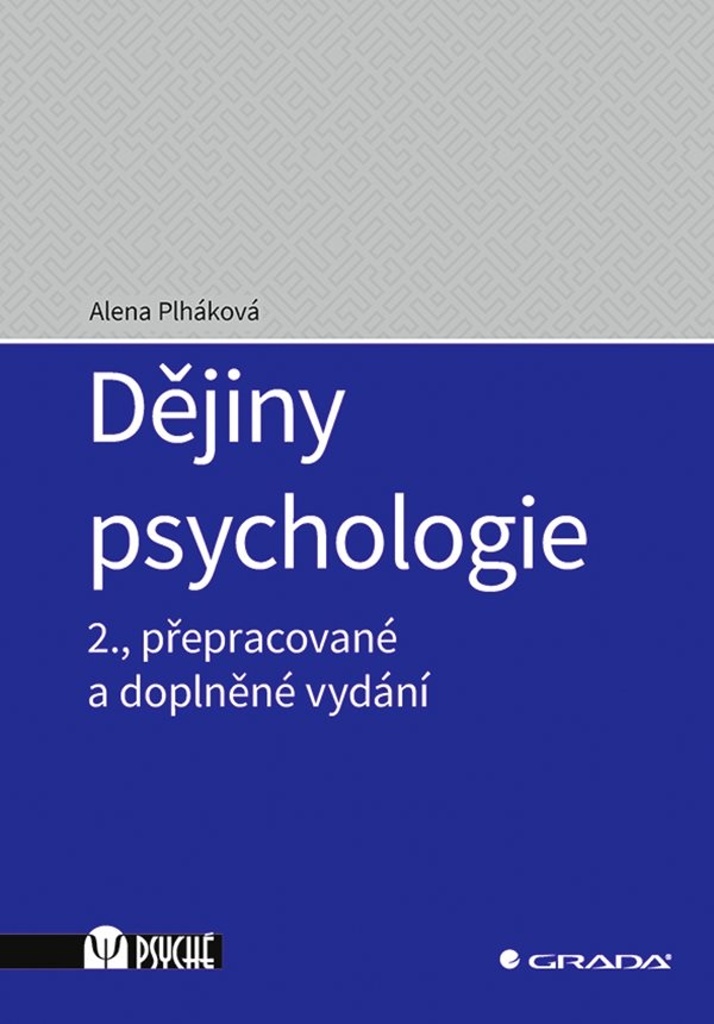 Dějiny psychologie - A. Plháková