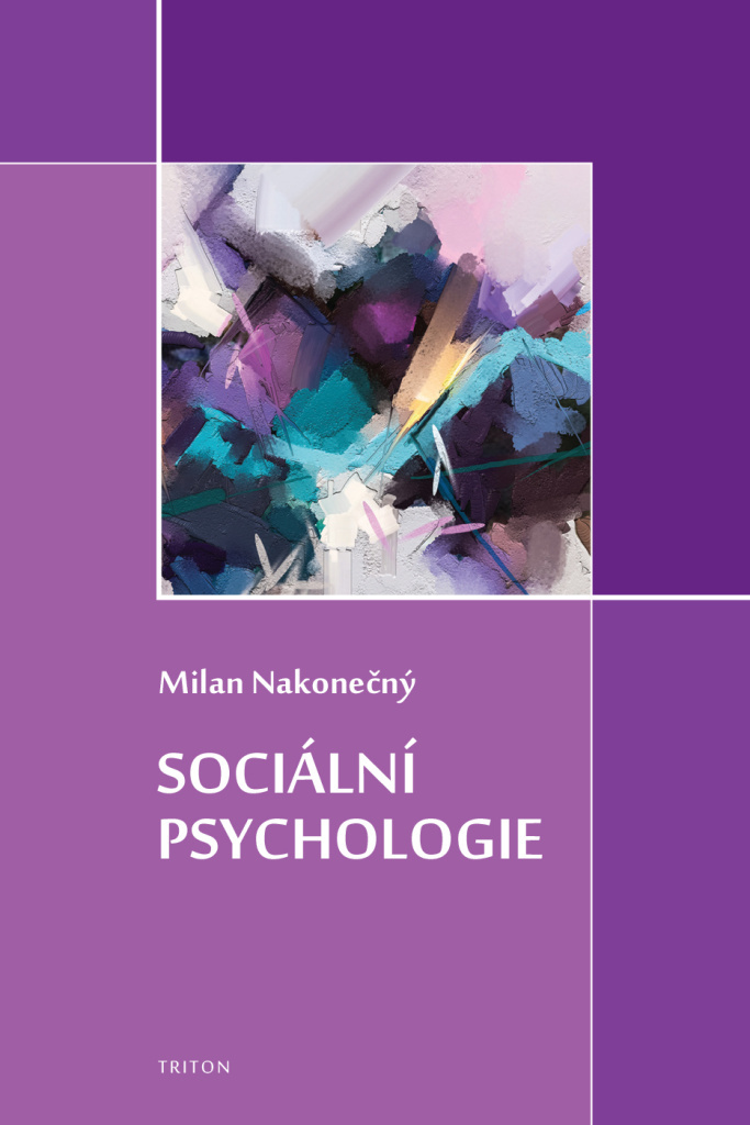 Sociální psychologie Milan Nakonečný