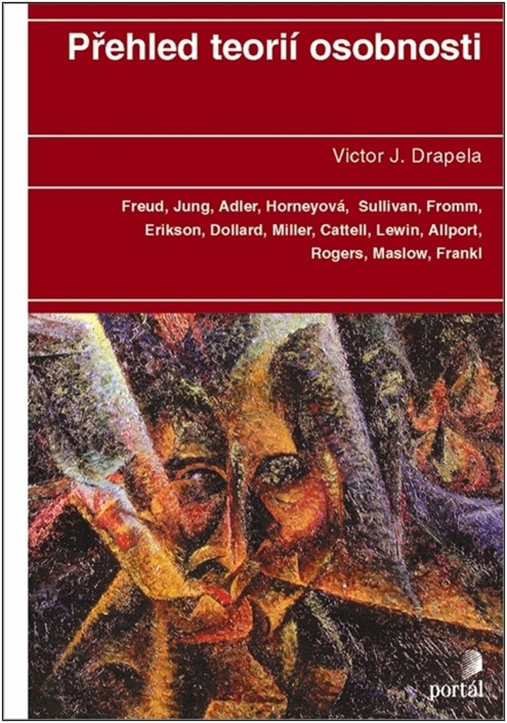 Přehled teorií osobnosti Victor J. Drapela