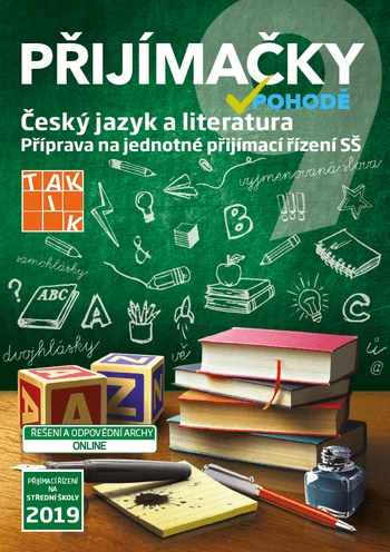 Přijímačky v pohodě český jazyk a literatura 2019