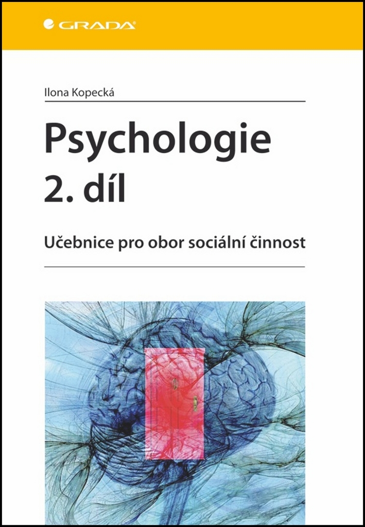 Psychologie 2. díl Učebnice pro obor sociální činnost