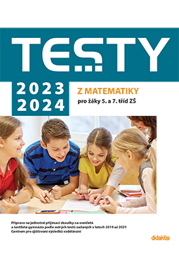 TESTY z matematiky pro žáky 5. a 7. tříd ZŠ 2023 2024