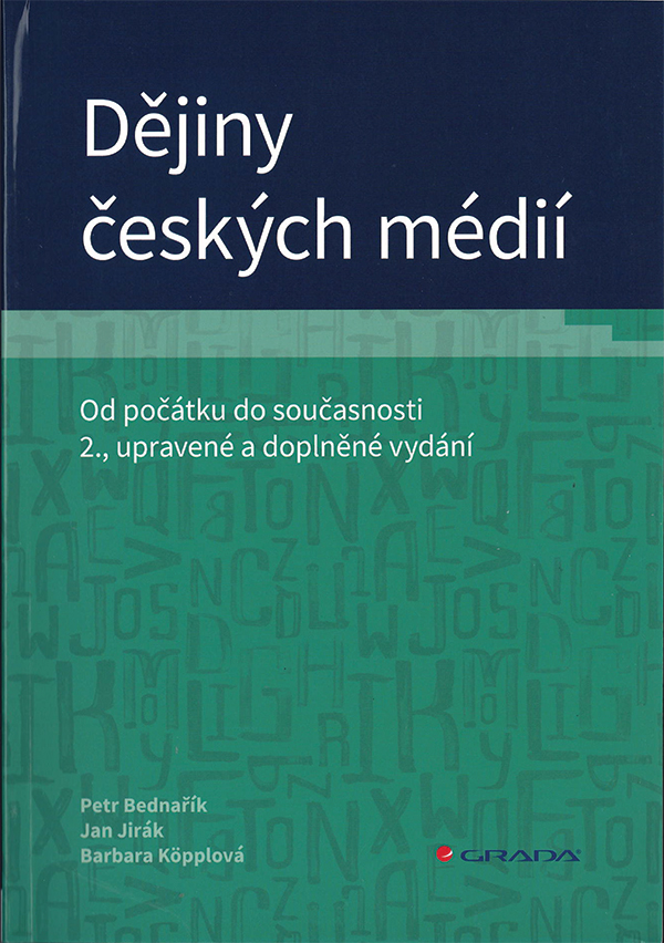 Dějiny českých médií od počátku do současnosti