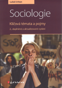 Sociologie - Klíčová témata a pojmy