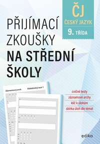 Pijmac zkouky na stedn koly - esk jazyk 9. tda